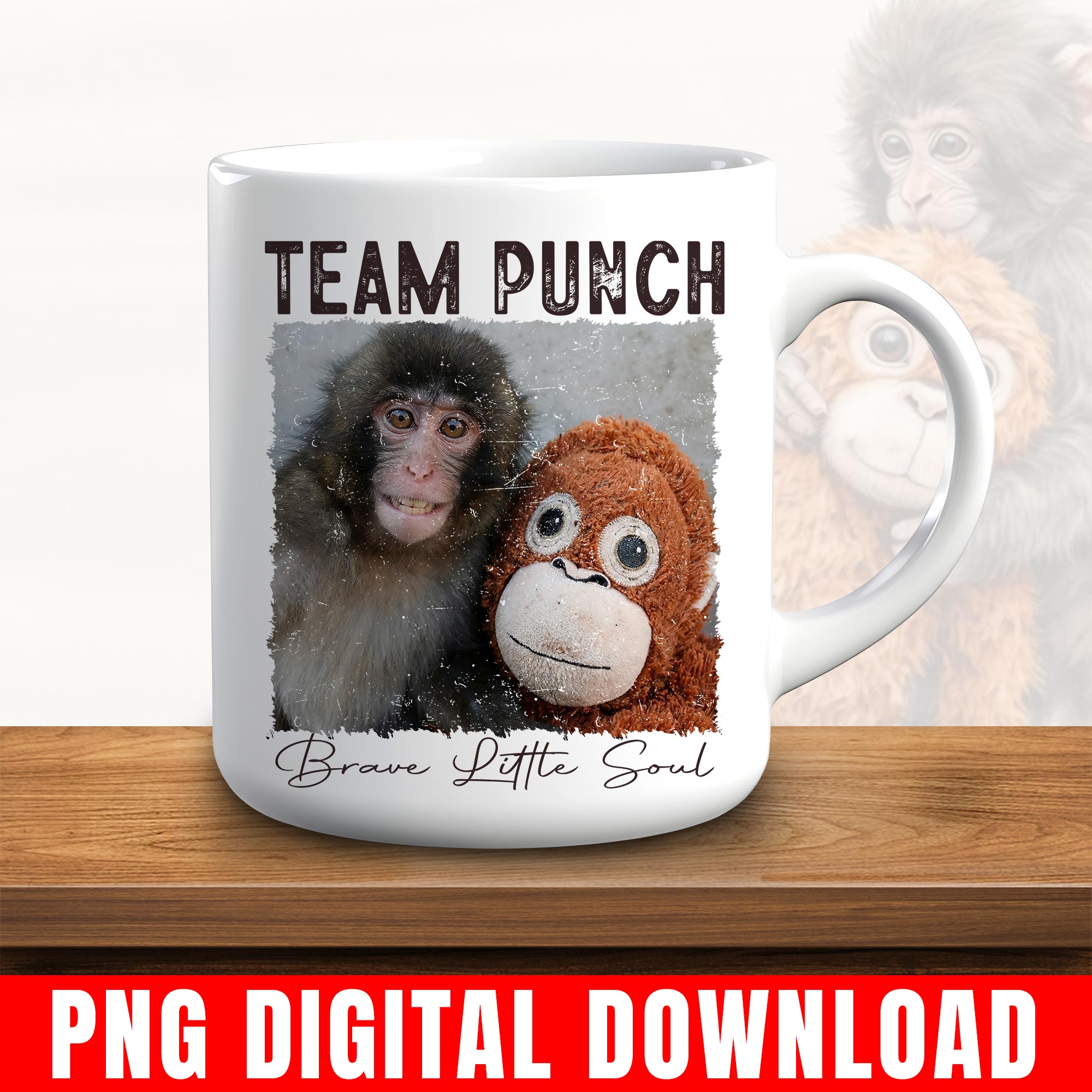 Team Punch Monkey Png, Brave Little Soul, Baby Macaque Photo Graphic Digital Download