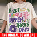 A Lot Can Happen In Three Days Png, Easter Resurrection Cross, Christian Graphic Digital Download